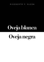 Oveja blanca / Oveja negra