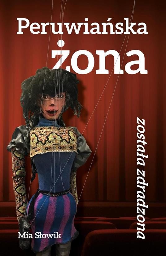 Peruwianska zona zostala zdradzona - Mia Slowik - ebook