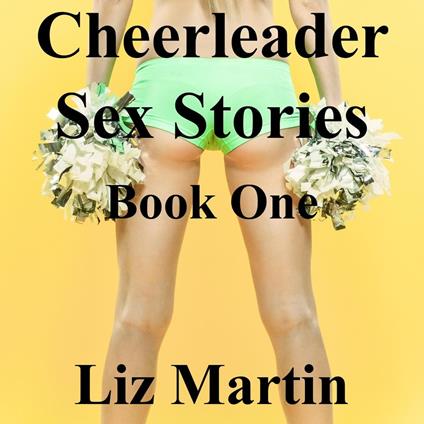 Cheerleader Sex Stories 1