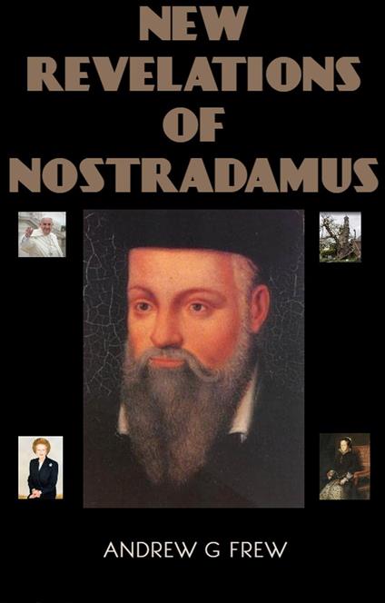 New Revelations of Nostradamus