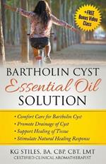 Bartholin Cyst Essential Oil Solution: Comfort Care for Bartholin Cyst, Promote Drainage of Cyst, Support Healing of Tissue, Stimulate Natural Healing Response