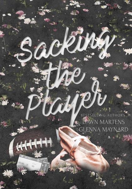 Sacking The Player - Dawn Martens,Glenna Maynard - ebook