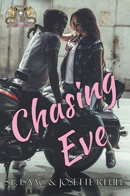 Chasing Eve - S E Isaac,Josette Reuel - cover