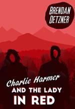 Charlie Harmer and the Lady In Red