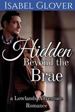 Hidden Beyond the Brae