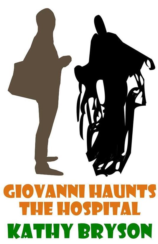 Giovanni Haunts The Hospital