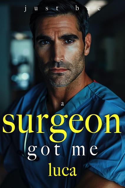 A Surgeon Got Me: Luca