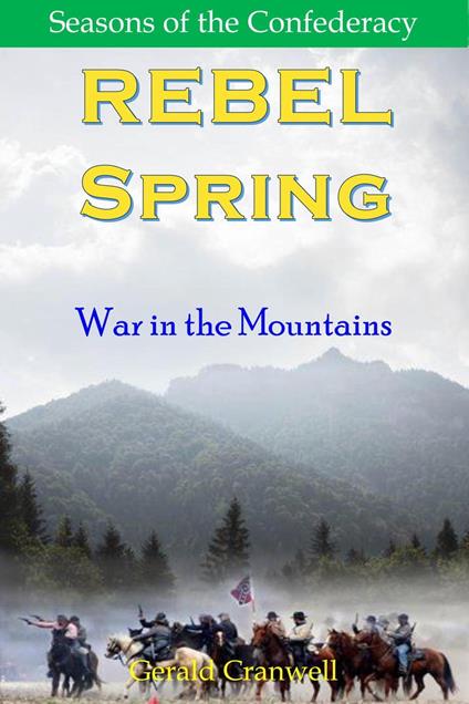 Rebel Spring- War in the Mountains