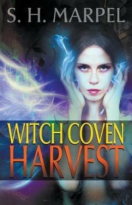 Witch Coven Harvest - S H Marpel - cover