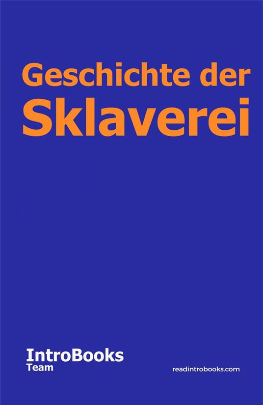 Geschichte der Sklaverei