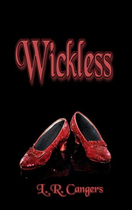 Wickless - L.R. Cangers - ebook