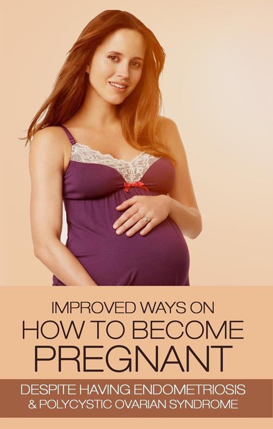 Improved Ways on How to Become Pregnant