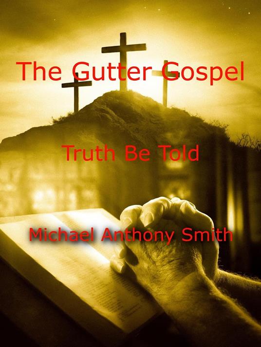 The Gutter Gospel