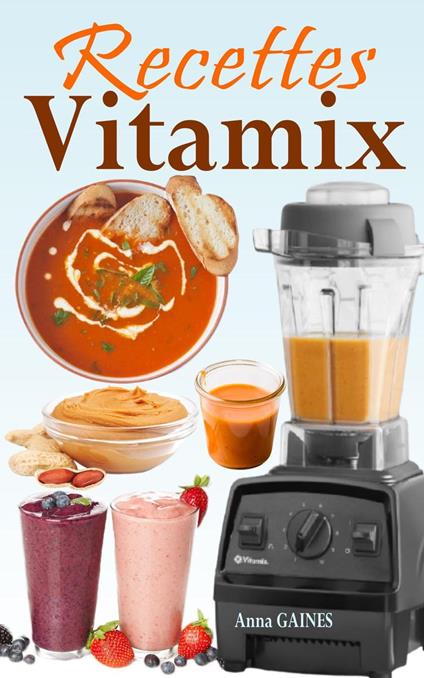 Recettes Vitamix