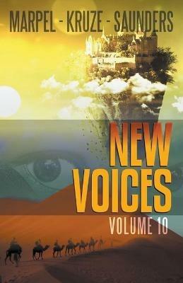 New Voices Vol. 010 - S H Marpel,J R Kruze,R L Saunders - cover