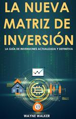 La Nueva Matriz de Inversión