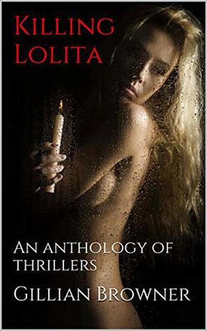 Killing Lolita An Anthology of Thrillers