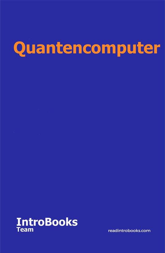 Quantencomputer