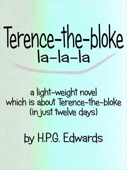 Terence-the-bloke la-la-la