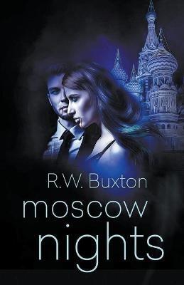 Moscow Nights - R W Buxton - cover