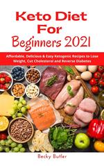 Keto Diet For Beginners 2021