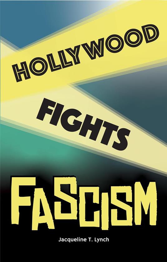 Hollywood Fights Fascism