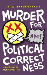 Murder for Political Correctness