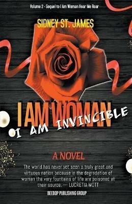 I Am Woman - I Am Invincible - Sidney St James - cover
