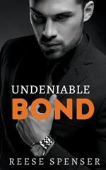 Undeniable Bond