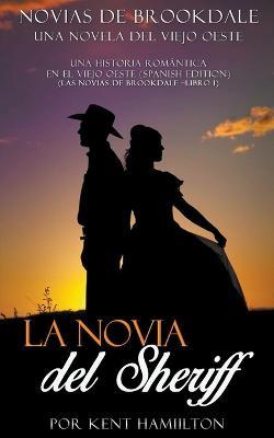 La novia del Sheriff - Kent Hamilton - cover