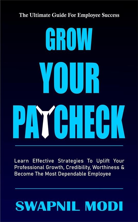 Grow Your Paycheck