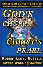 God's Church: Christ's Pearl