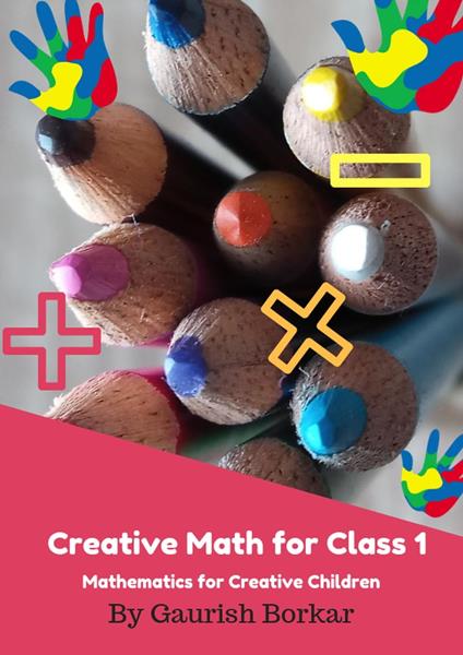 Creative Math for Class 1