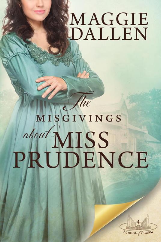 The Misgivings About Miss Prudence