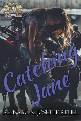 Catching Jane - S E Isaac,Josette Reuel - cover