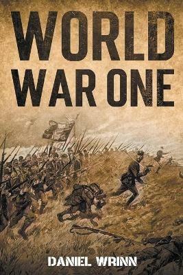 World War One - Daniel Wrinn - cover