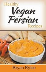 Healthy Vegan Persian Recipes