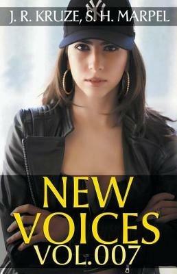 New Voices: Vol. 007 - J R Kruze,S H Marpel - cover