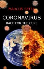 Coronavirus: Race for the Cure