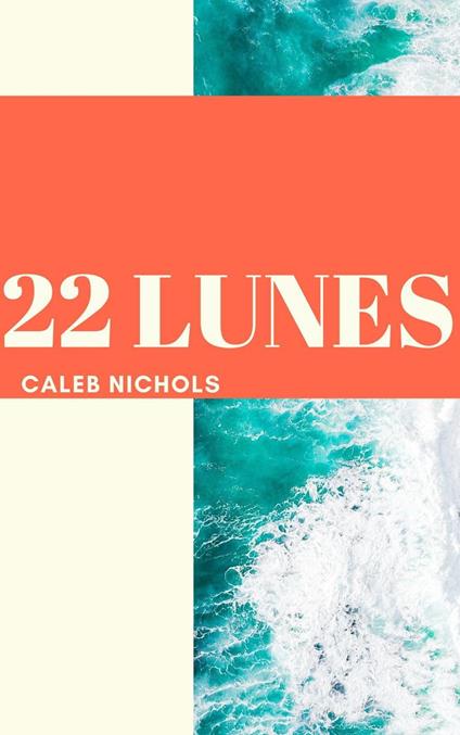 22 Lunes