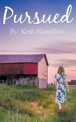 Pursued - Kent Hamilton - cover