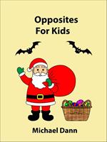 Opposites For Kids