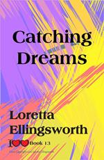 Catching Dreams