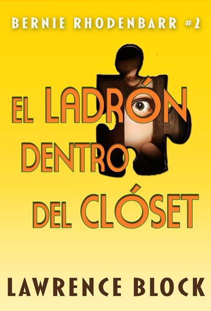 El ladrón dentro del clóset