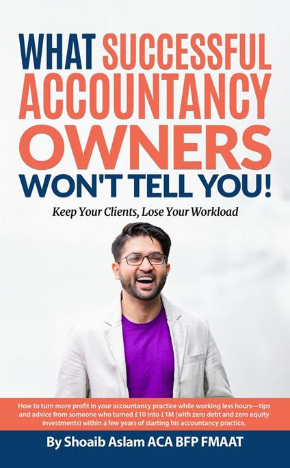 What Successful Accountancy Owners Won't Tell You