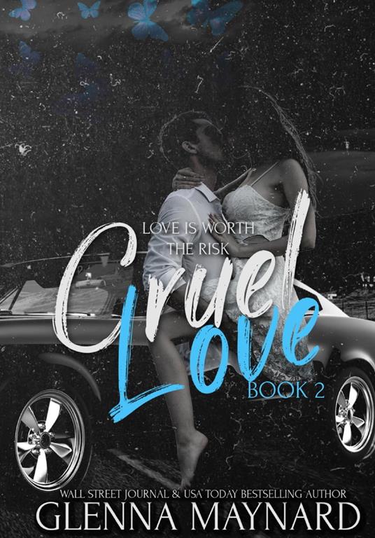 Cruel Love: Book 2 - Glenna Maynard - ebook