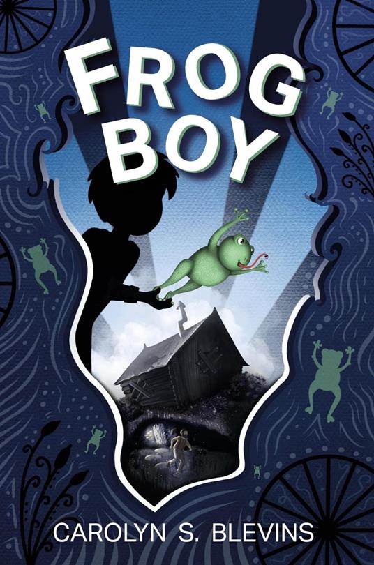 Frog Boy - Carolyn S. Blevins - ebook