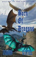 Born Of Dragons