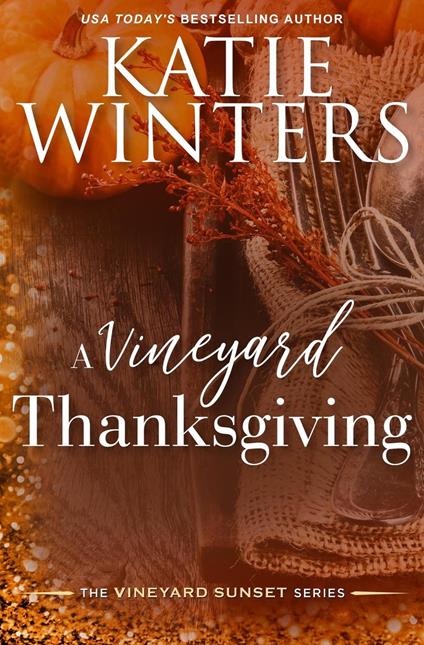 A Vineyard Thanksgiving