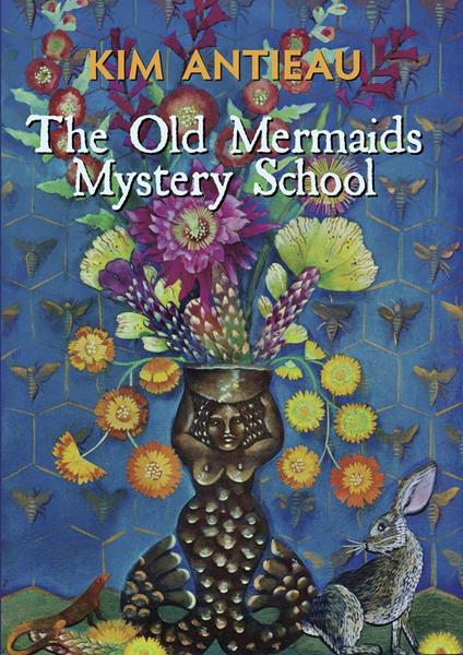 The Old Mermaids Mystery School